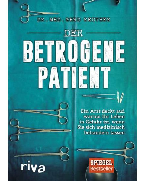 Der betrogene Patient