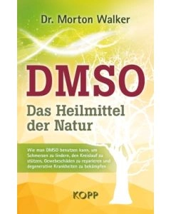 DMSO  Das Heilmittel der Natur