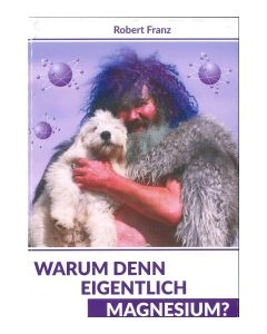 WARUM DENN EIGENTLICH MAGNESIUM - RF