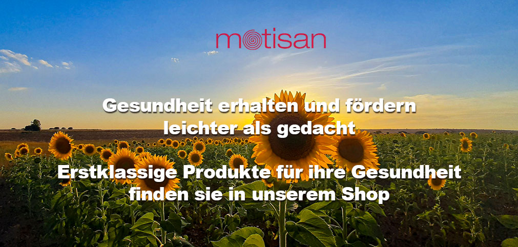 Motisan: Erstklassige Produkte für Ihre Gesundheit
